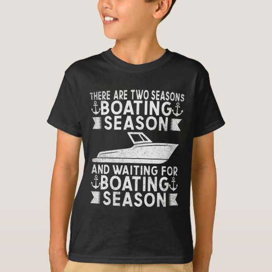 Er zijn twee seizoenen boot Captain Yacht T-shirt (Voorkant)
