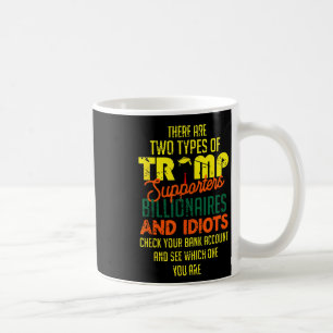 Er zijn twee soorten Trump-aanhangers Koffiemok