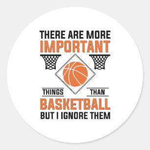 Er zijn veel belangrijkere dingen dan basketbal ronde sticker
