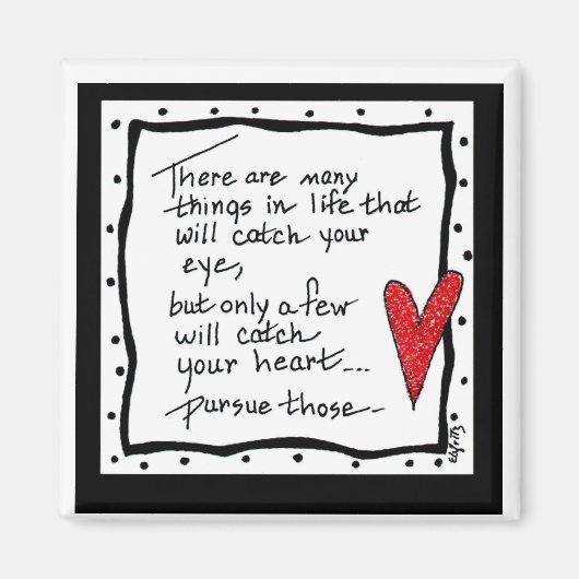 Er zijn veel dingen om je oogtekst te halen magneet (Voorkant)