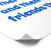 Er zijn vrienden die familie hebben - vriendschap  poster (Hoek)