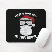 Er zijn wat Ho's Ho's in dit huis Grappige Kerstma Muismat (Met muis)