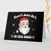 Er zijn wat Ho's in dit huis Grappige Kerstman Kaart (Gele Bloem)
