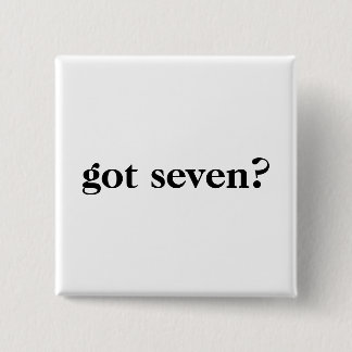 Er zijn zeven knopen? vierkante button 5,1 cm