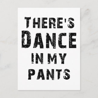 Er zit Dance in mijn pants Briefkaart