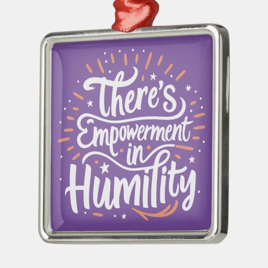 Er zit empowerment in nederigheid metalen ornament (Links)