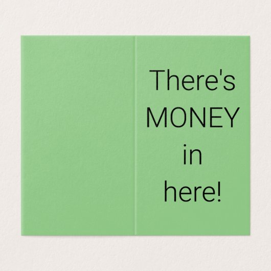 "Er ZIT GELD in" kaart (Buitenkant ongevouwen)