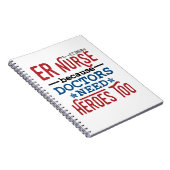 ER Zuster omdat artsen ook helden nodig hebben Notitieboek (Rechterzijde)