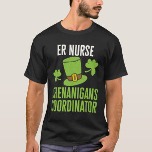 ER Zuster Shenanigans Coördinator St Patricks Day T-shirt