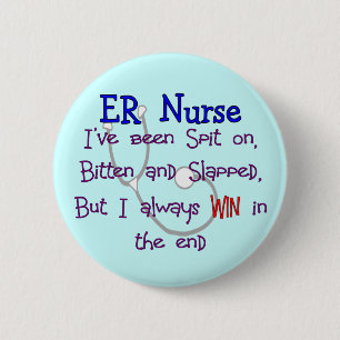 ER Zuster "SPIT ON BITTEN and SLAPPED" Ronde Button 5,7 Cm