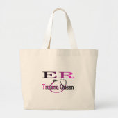 ER Zuster "Trauma Queen" Shirt/Gifts Grote Tote Bag (Voorkant)