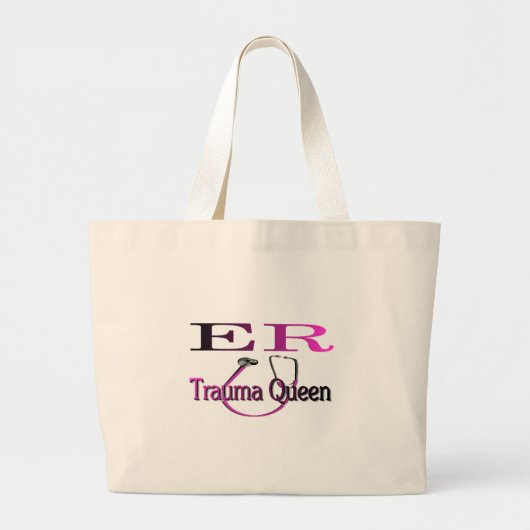ER Zuster "Trauma Queen" Shirt/Gifts Grote Tote Bag (Voorkant)