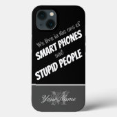 Era van slimme telefoons en stomme mensen! Case-Mate iPhone case (Achterkant)