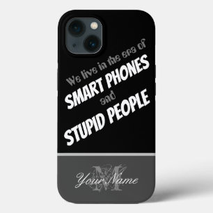 Era van slimme telefoons en stomme mensen! Case-Mate iPhone case