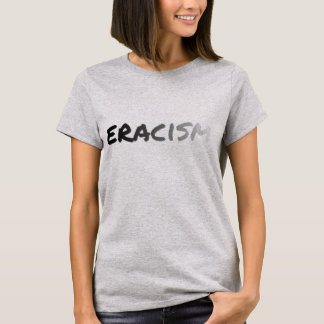 Eracisme - antiracisme t-shirt