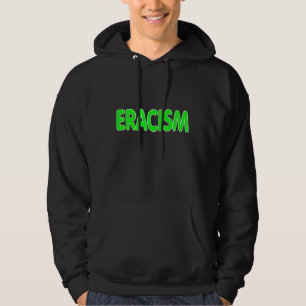 Eracisme. Hoodie