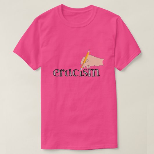 Eracisme T-Shirt (Design voorkant)