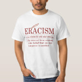ERACISME T-SHIRT (Voorkant)