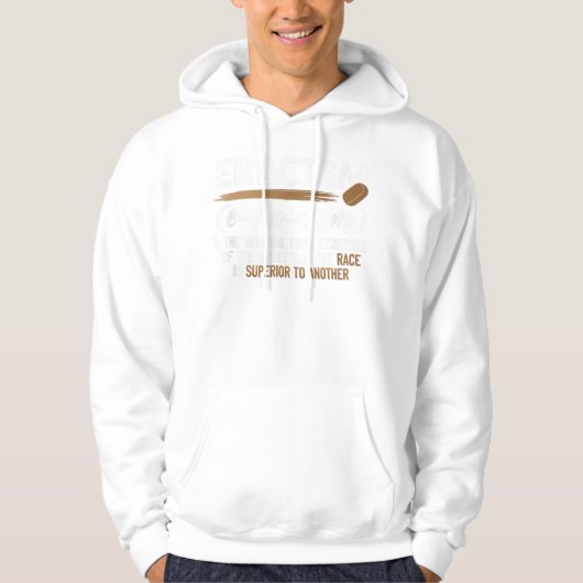 Eracismeverwijderaar Belief One Race Superior End  Hoodie (Voorkant)