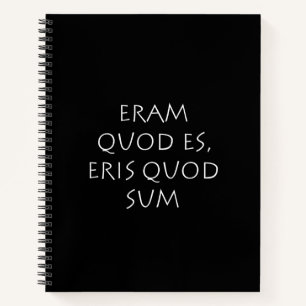 Eram quod es eris quod sum notitieboek
