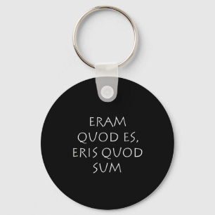 Eram quod es eris quod sum sleutelhanger
