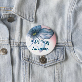 Erb's Palsy Awareness Beauful Flower Button
