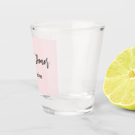 Ere-juffrouw Roze Bruiloftsfeest Script Shot Glas (Rechts)