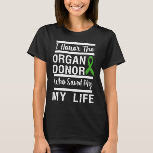 ere orgaandonor vader moeder dankbaar levensschenk t-shirt