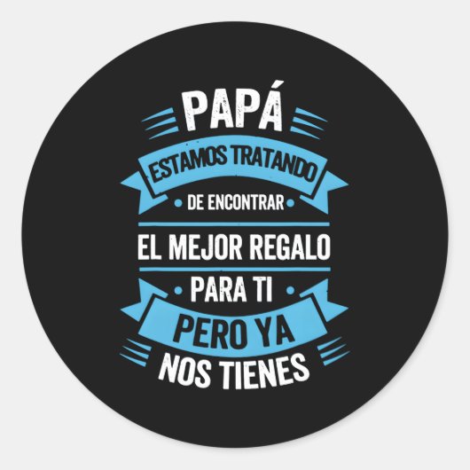 Eres El Mundo Papa Dia Del Padre Regalo Ronde Sticker (Voorkant)