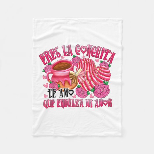 Eres La Conchita Que Endulza Mi Amor Fleece Deken (Voorkant)
