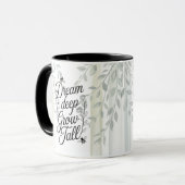 Erfgoed Droom Diep Groei Hoog Botanische Quote Mok (Voorkant links)