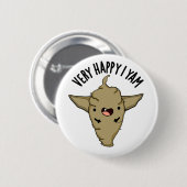 Erg blij dat ik Yam Funny Veggie Pun Ronde Button 5,7 Cm (Voorkant /achterkant)