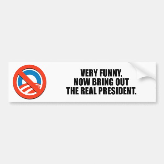 Erg grappig, haal nu het echte president uit bumpersticker (Voorkant)