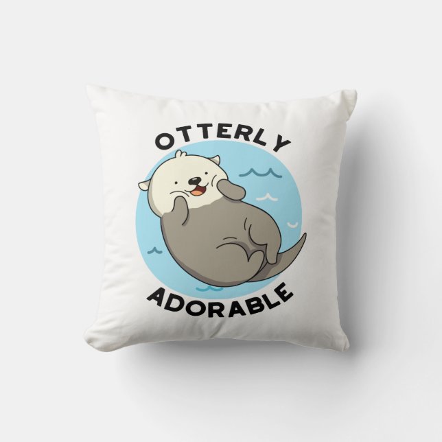 Erg Schattig Funny Otter Pun Kussen (Voorkant)