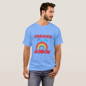 Ergens gebogen over de regenboog t-shirt (Voorkant volledig)