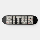 Ergens iemand (BITUB) Persoonlijk Skateboard (Horizontaal)