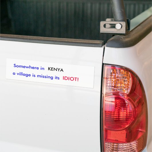 Ergens in KENYA mist een dorp zijn... Bumpersticker (Op Truck)