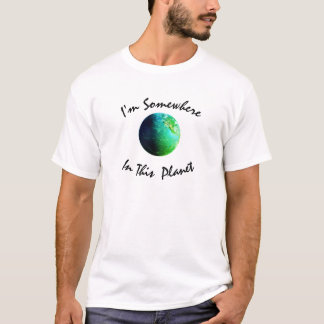 Ergens op de planeet t-shirt