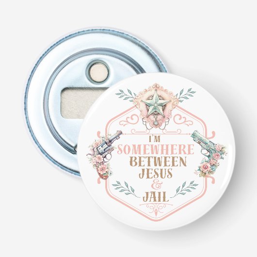 Ergens tussen Jezus en de gevangenis grappig Button Flesopener (Voorkant)