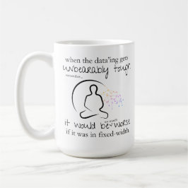 Erger als in vastebreedte grappige gegevens koffiemok