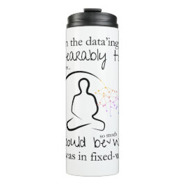 Erger als in vastebreedte grappige gegevens thermosbeker