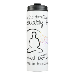 Erger als in vastebreedte grappige gegevens thermosbeker