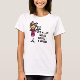Erger zonder verpleegster t-shirt