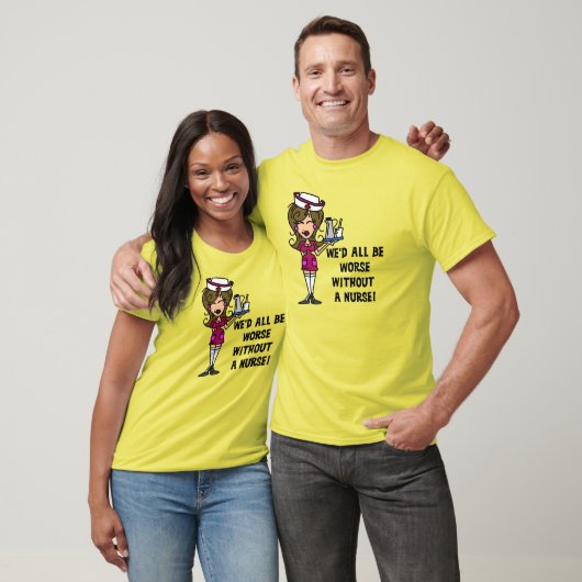 Erger zonder verpleegster t-shirt (Unisex)