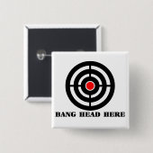 Ergonomische stress: Bang Head Vierkante Button 5,1 Cm (Voorkant /achterkant)
