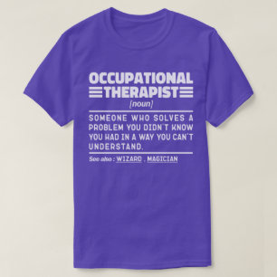 Ergotherapeut zelfstandig naamwoord Fysiotherapie  T-shirt