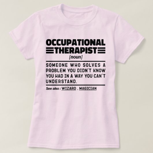 Ergotherapeut zelfstandig naamwoord Fysiotherapie  T-shirt (Design voorkant)