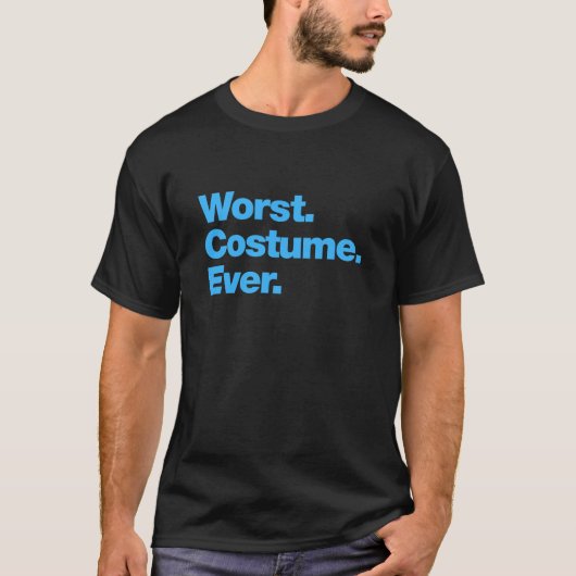 Ergste. Kostuum. Ooit T-shirt (Voorkant)