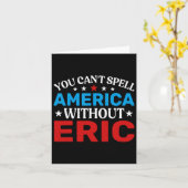 Eric 4th of July Patriottisme Grappig Eric 4th of Kaart (Gele Bloem)