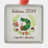 Eric Carle | Een wereld van verwondering Metalen Ornament (Voorkant)